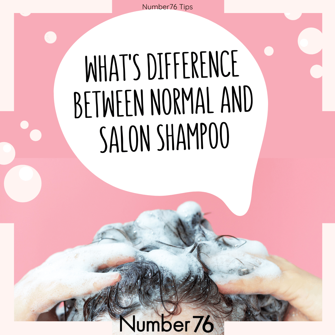What’s difference between normal and salon shampoo Number76 Singapore